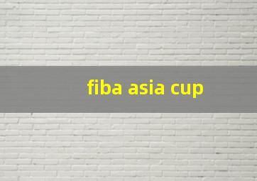 fiba asia cup